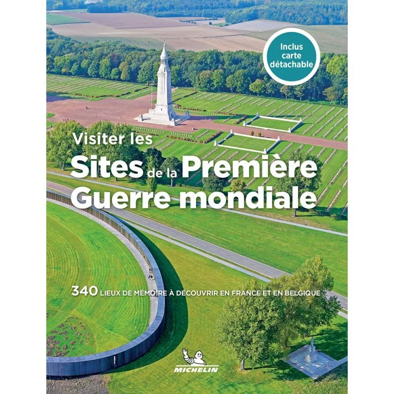 Visiter les sites de la Première Guerre mondiale
