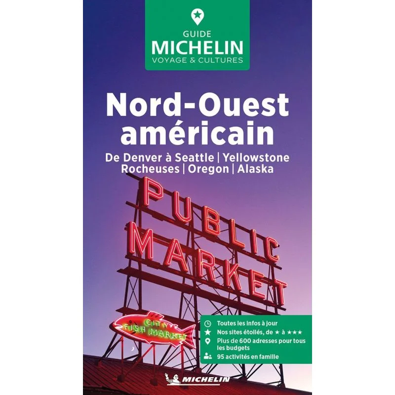 Guide Vert Nord-Ouest américain, de Denver à Seattle