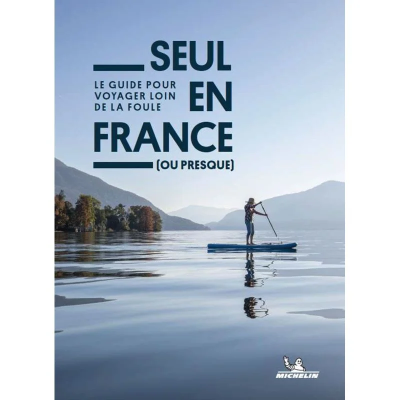 Seul en France (ou presque) : voyager loin de la foule