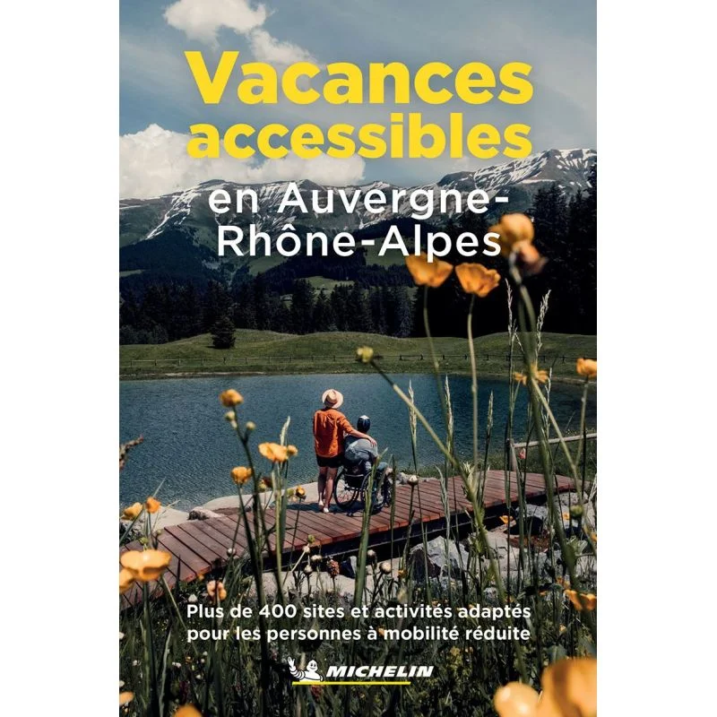Vacances accessibles en Auvergne-Rhône-Alpes