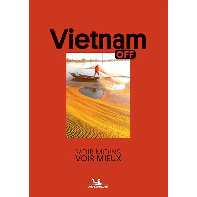 Off Vietnam : voir moins, voir mieux
