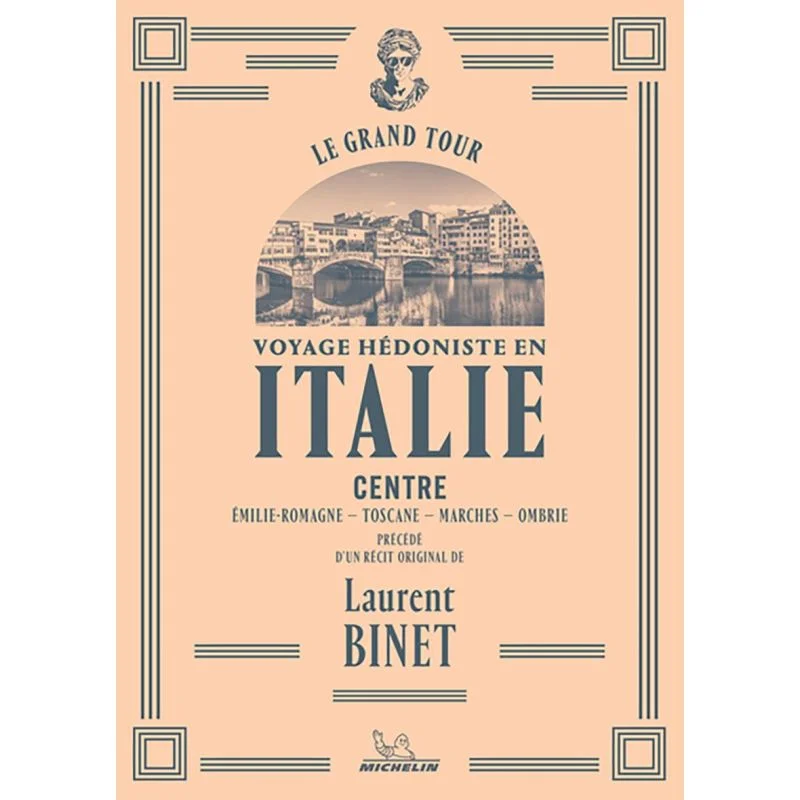 Le Grand Tour – Italie Centre