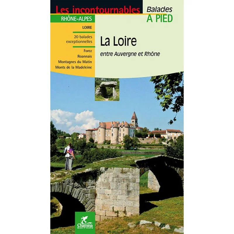 La Loire entre Auvergne et Rhône – Topoguide Chamina