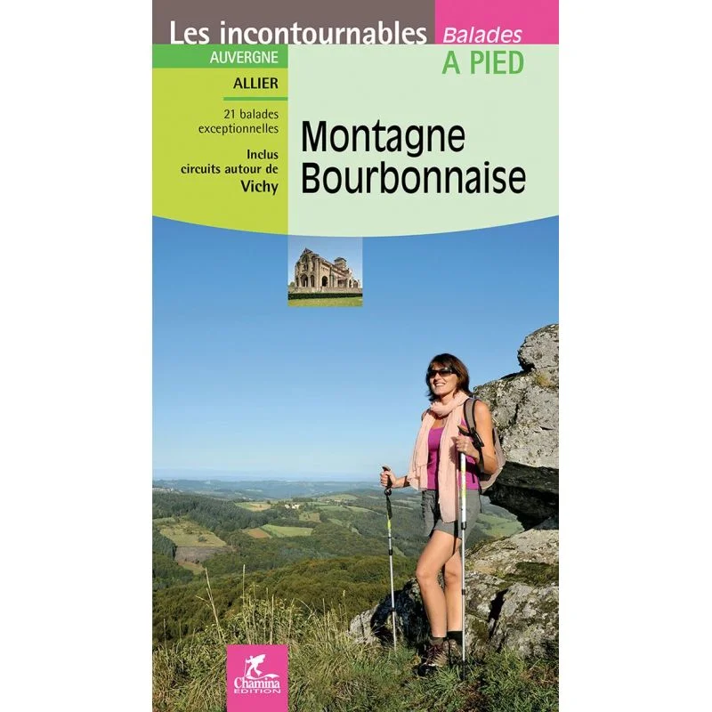 Montagne bourbonnaise – Topoguide Chamina