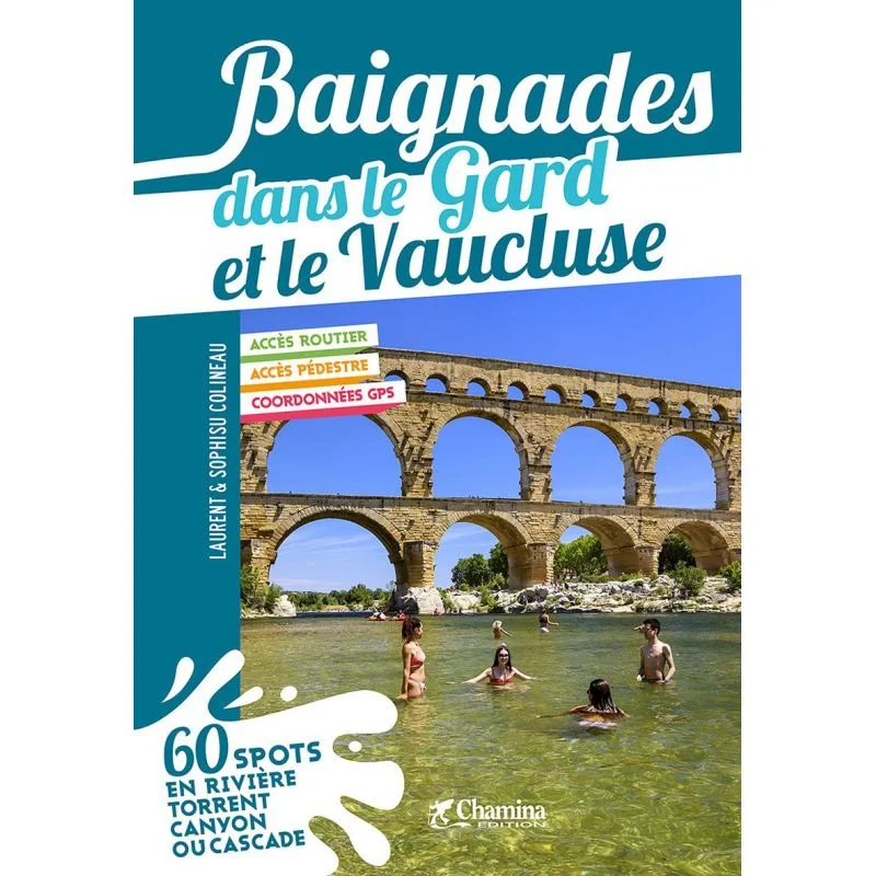 Baignades Gard et Vaucluse – Topoguide Chamina