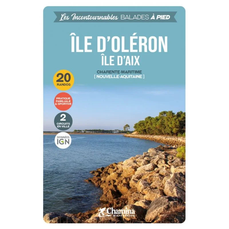 Île d'Oléron – île d'Aix – Topoguide Chamina