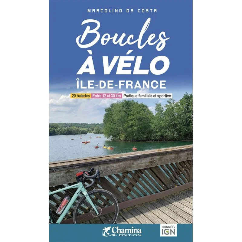 Boucles à vélo – Île-de-France – Topoguide Chamina