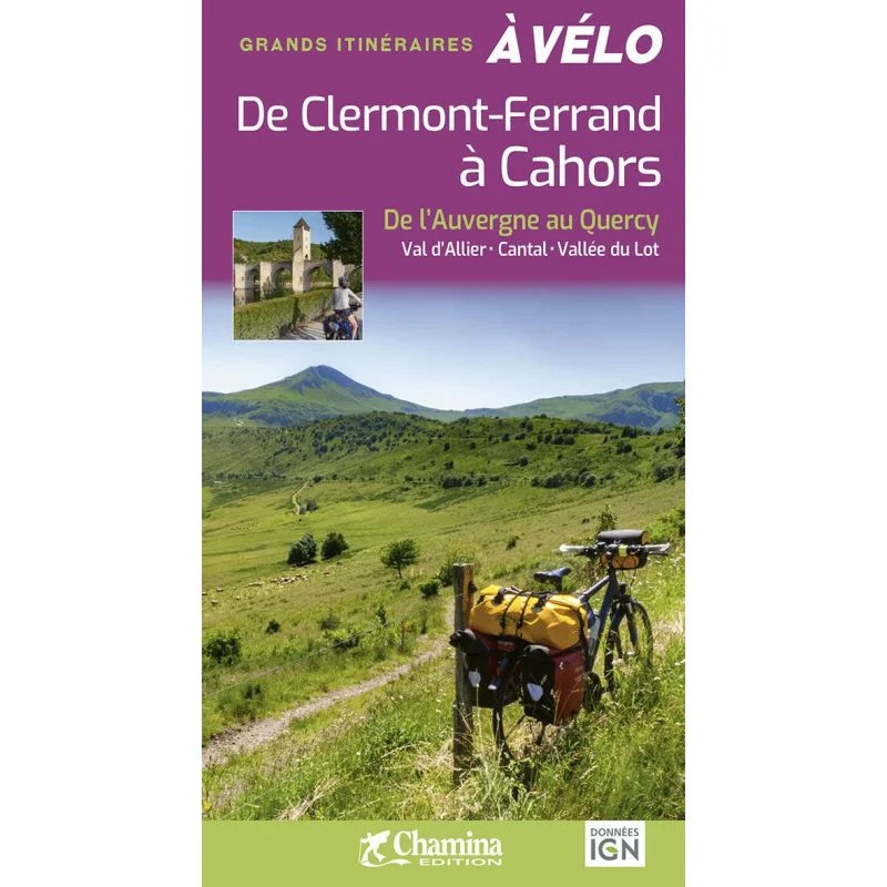 De Clermont-Ferrand à Cahors à vélo – Topoguide Chamina