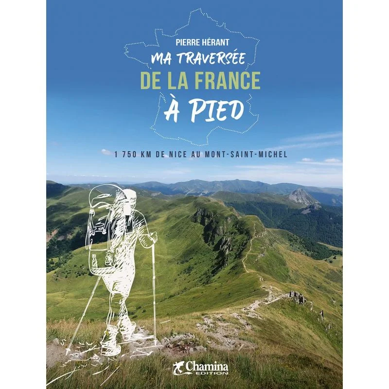 Ma traversée de la France à pied – Chamina