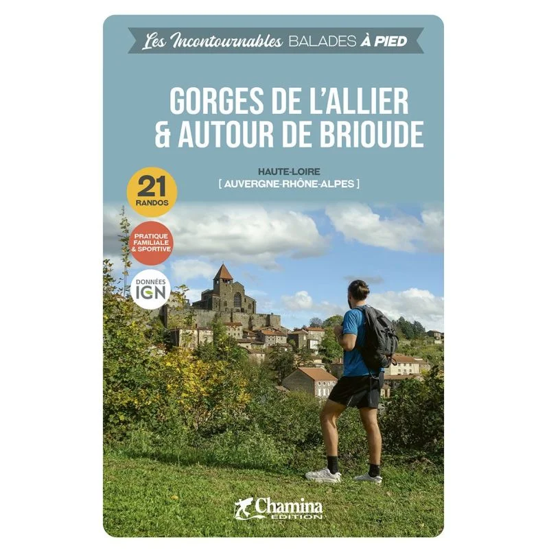 Gorges de l'Allier et autour de Brioude – Topoguide Chamina
