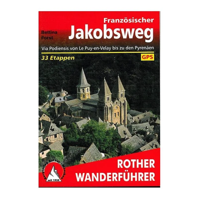 Französischer Jakobsweg (ALL) – Via Podiensis, du Puy-en-Velay aux Pyrénées