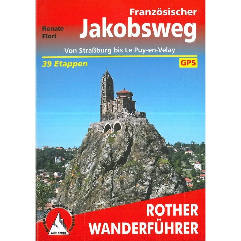 Französischer Jakobsweg (ALL) – Von Straßburg bis Le Puy-en-Velay