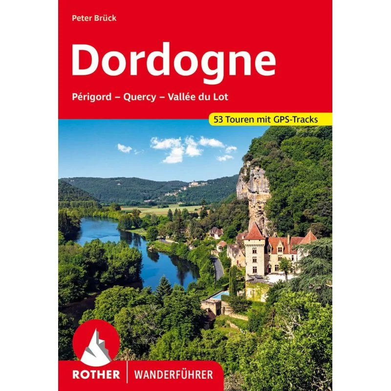 Dordogne (ALL) – Périgord, Quercy, Vallée du Lot