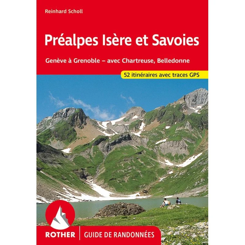 Préalpes Isère et Savoies (FR) – De Genève à Grenoble, Chartreuse, Belledonne