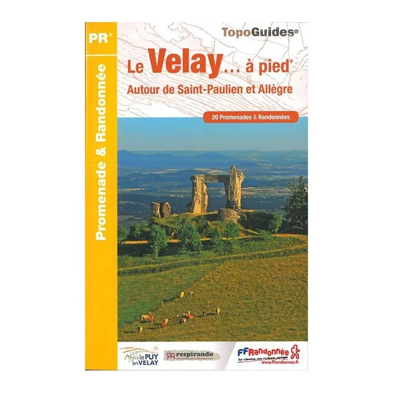 20 randonnées autour du Velay – Topoguide FFRandonnée P431
