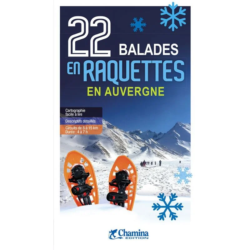22 Balades en raquettes | Auvergne | Chamina édition