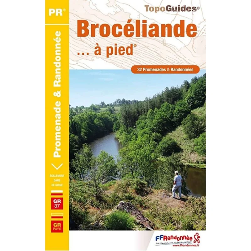 GR®37 Brocéliande à pied – Topoguide FFRandonnée P353