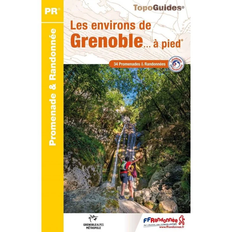 34 randonnées autour de Grenoble – Topoguide FFRandonnée P381