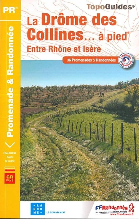 40 balades dans la Drôme des Collines – Topoguide FFRandonnée P261