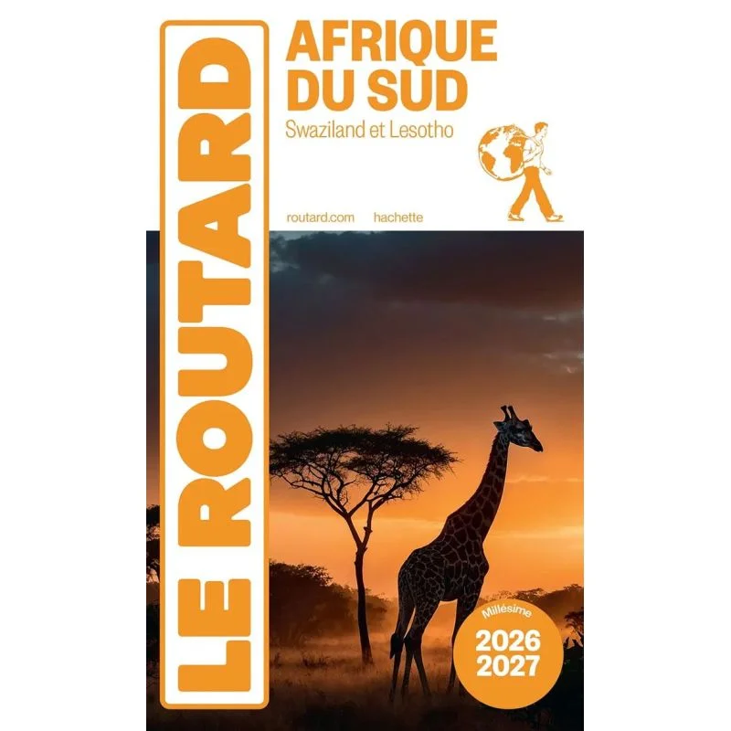 Afrique du Sud, Swaziland et Lesotho – Guide du Routard 2026/2027