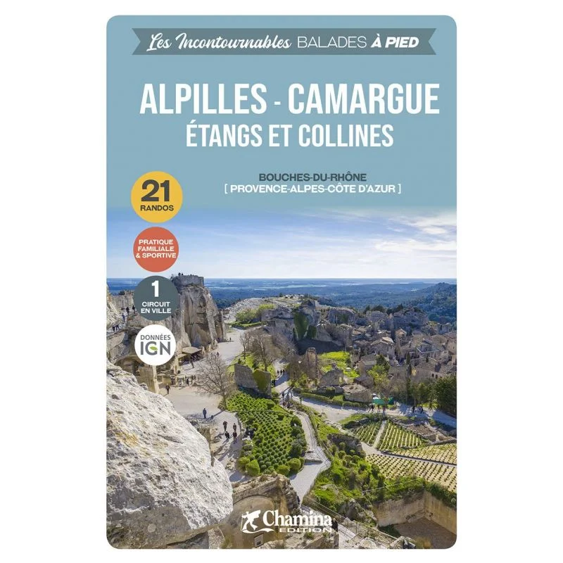 Alpilles - Camargue Etangs Et Collines