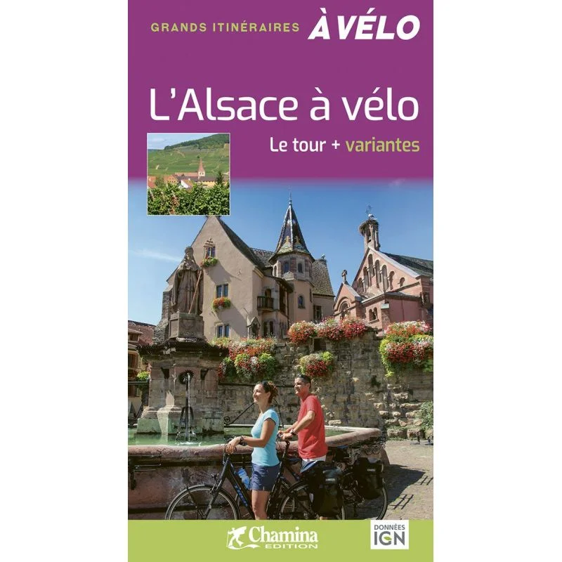 L'Alsace à vélo – Topoguide Chamina