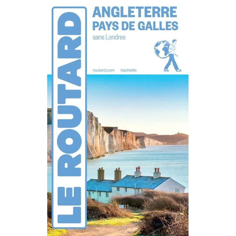 Angleterre, pays de Galles sans Londres – Guide du Routard