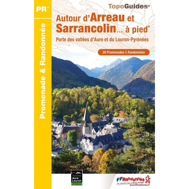 Autour d'Arreau et Sarrancolin – Topoguide FFRandonnée ST11