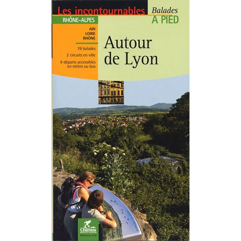 Autour de Lyon – Topoguide Chamina