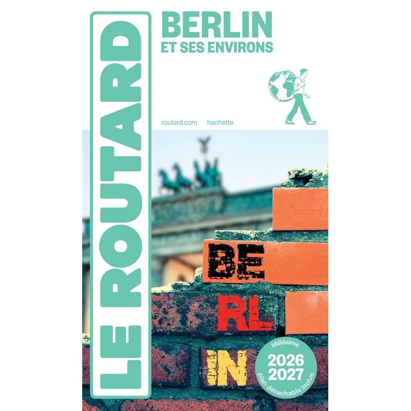 Berlin et ses environs – Guide du Routard 2026/2027