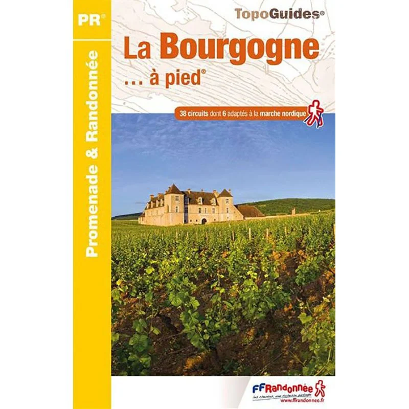 La Bourgogne à pied – Topoguide FFRandonnée RE14