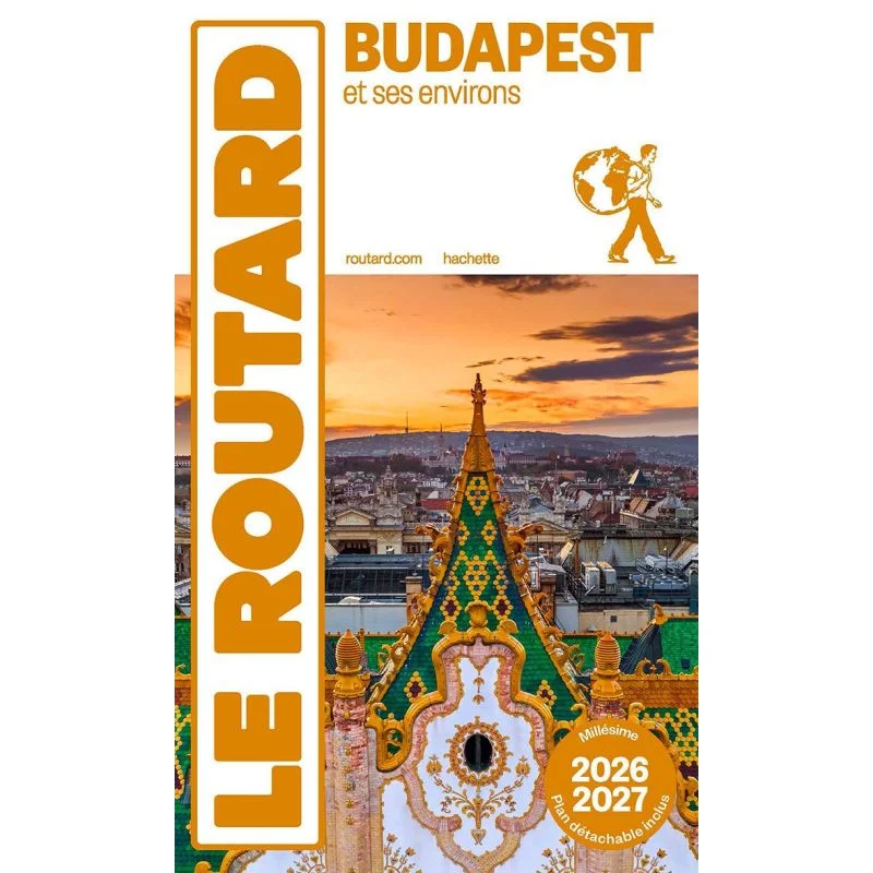 Budapest et ses environs – Guide du Routard 2026/2027