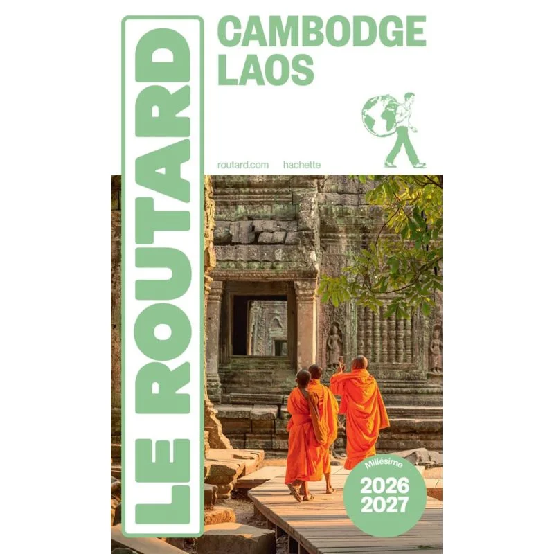 Cambodge, Laos – Guide du Routard 2026/2027
