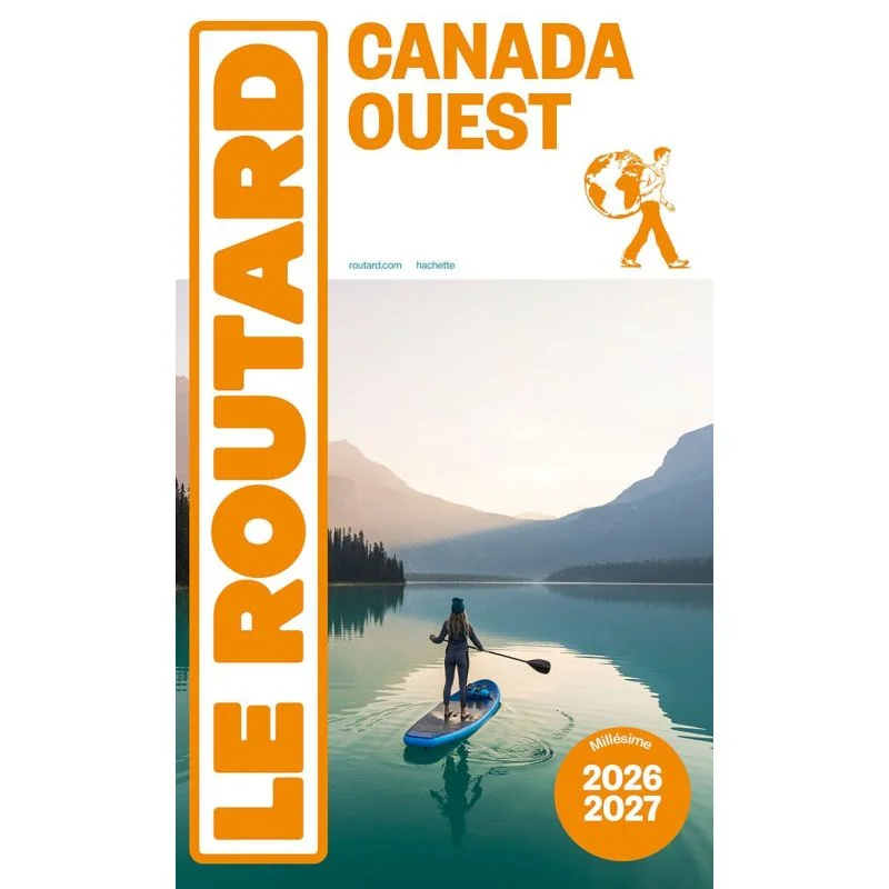 Canada Ouest – Guide du Routard 2026/2027
