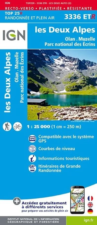 Carte IGN Les Deux Alpes Olan Muzelle Parc Ecrins 3336ETR Série Top 25 Résistante
