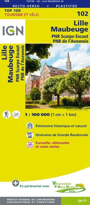 Carte IGN N° 102 Lille Maubeuge - PNR Scarpe Escaut PNR De l'Avesnois
