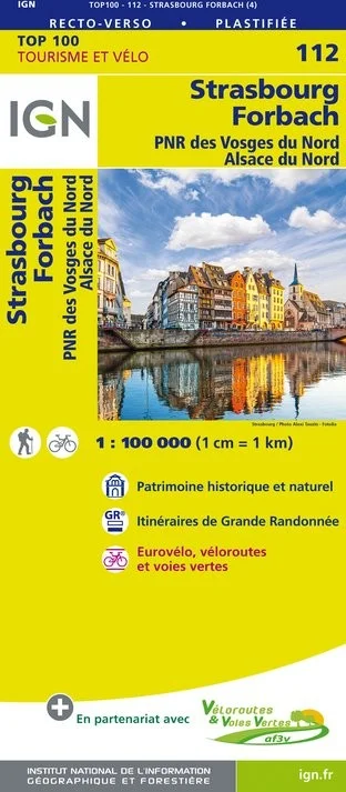 Carte IGN N° 112 Strasbourg Forbach - PNR Des Vosges Du Nord Alsace Du Nord