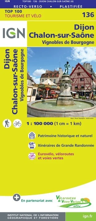 Carte IGN N° 136 Dijon Chalon Sur Saône - Vignobles De Bourgogne
