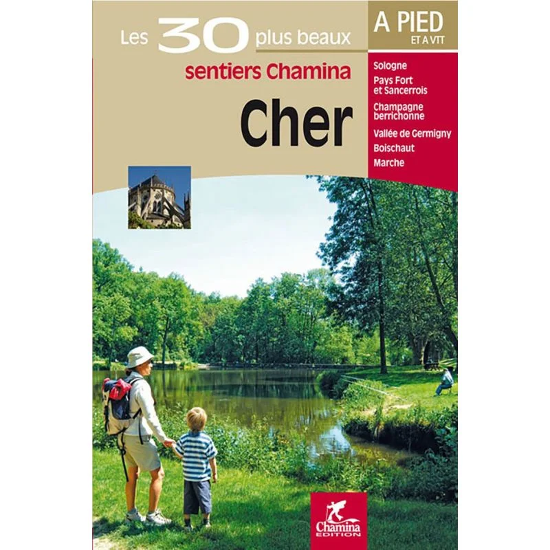 Cher Les 30 Plus Beaux Sentiers