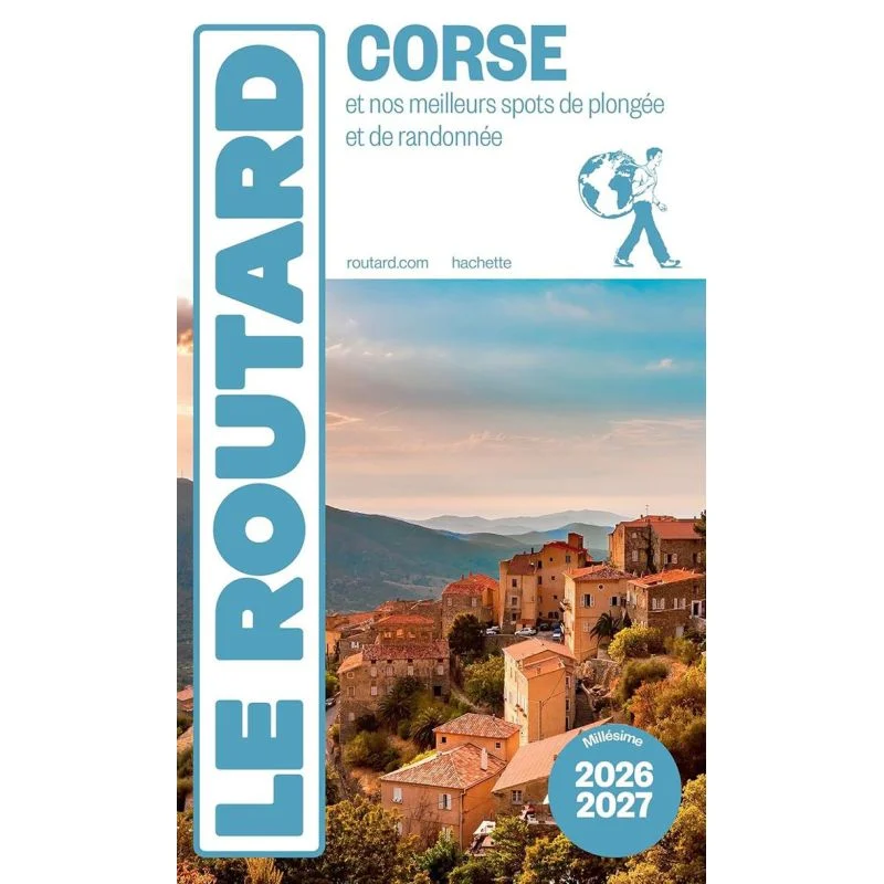 Corse + randonnées et plongées – Guide du Routard 2026/2027