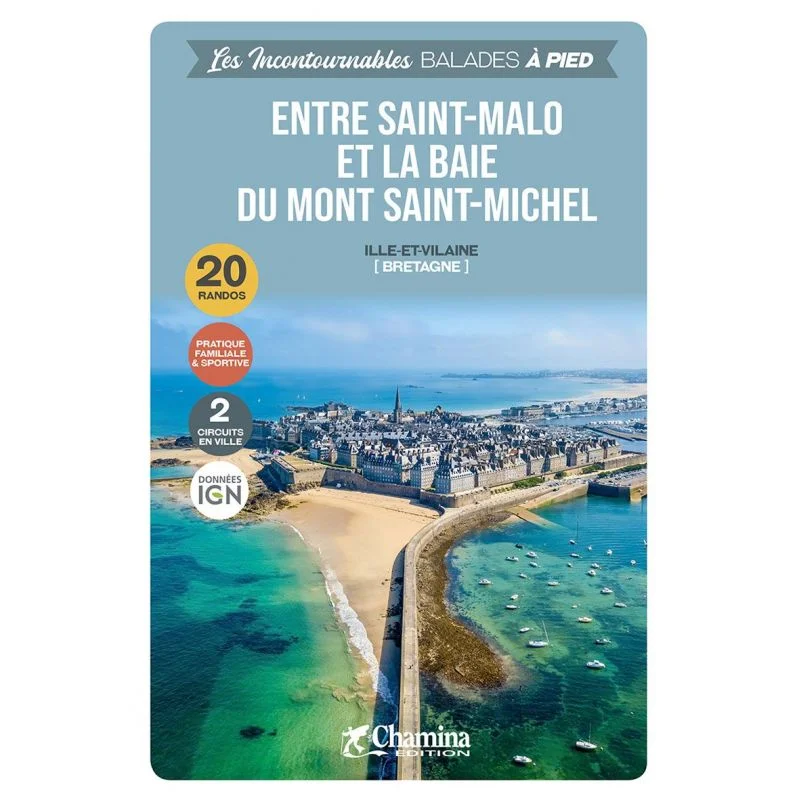 Entre Saint-Malo et la baie du Mont-Saint-Michel balades à pied – Topoguide Chamina