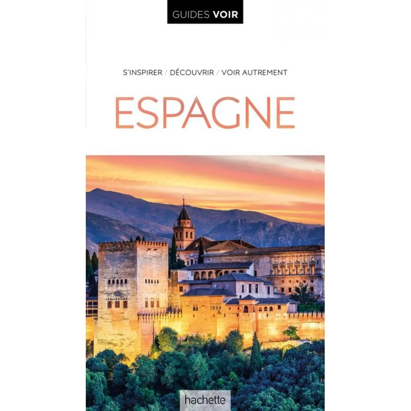 Espagne avec Baléares et Canaries – Guide Voir