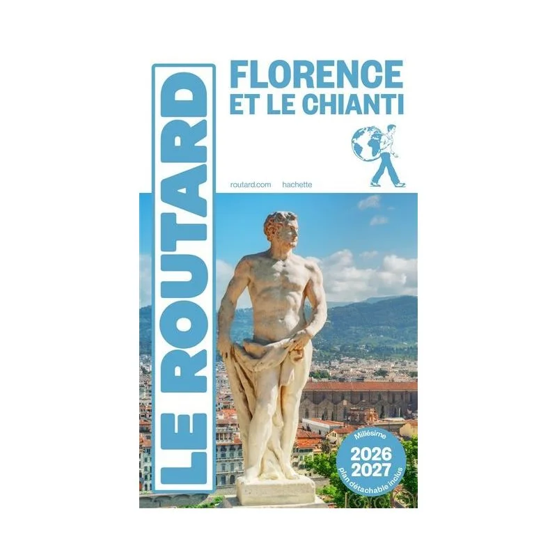 Florence et le Chianti – Guide du Routard 2026/2027