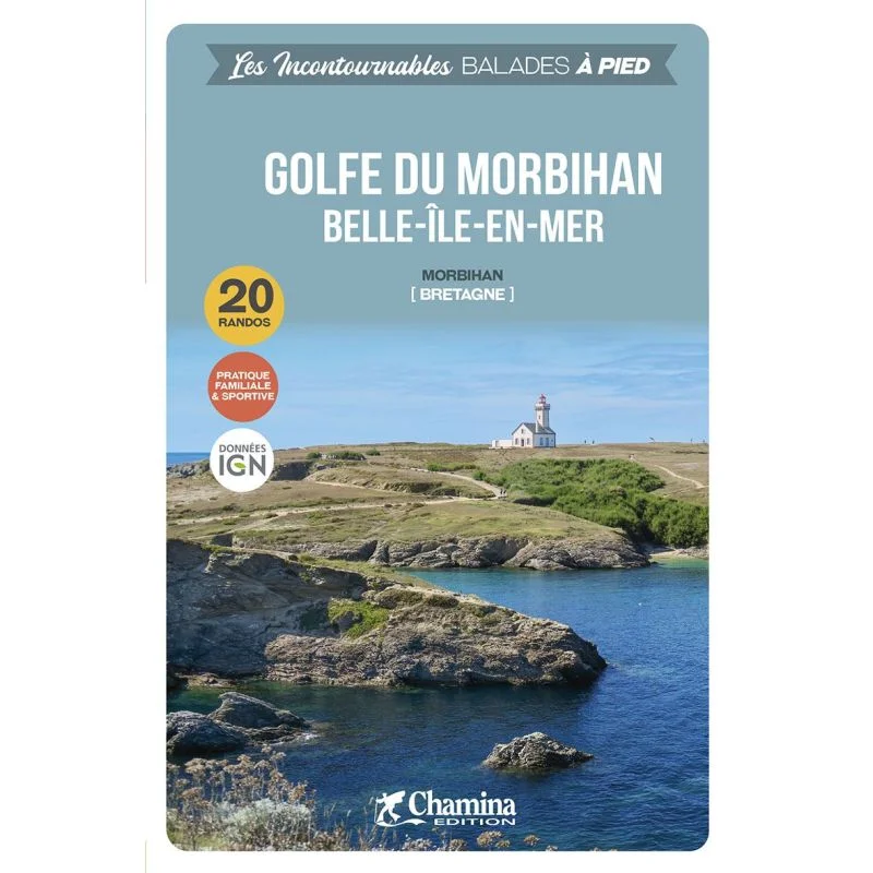 Golfe du Morbihan Belle-Île-en-Mer – Topoguide Chamina