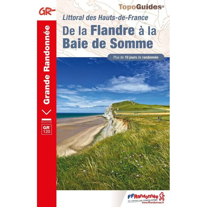 GR®120 De la Flandre à la baie de Somme – Topoguide FFRandonnée 120