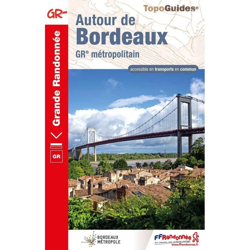 GR® autour de Bordeaux – Topoguide FFRandonnée 3300