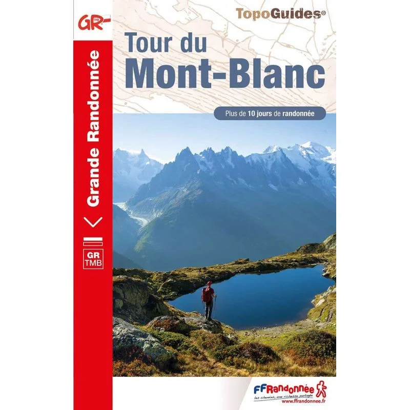 GR® Tour du Mont-Blanc – Topoguide FFRandonnée 28
