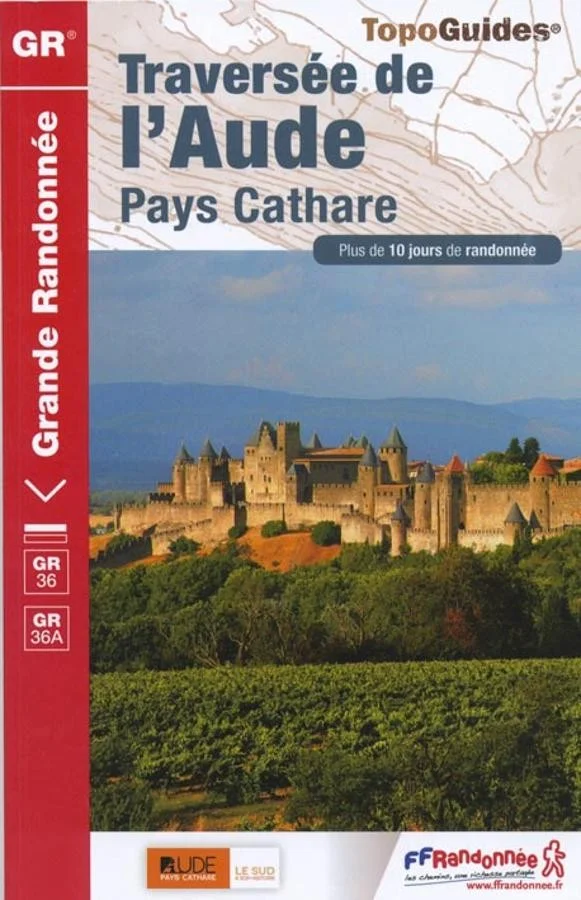 GR®36 Traversée de l'Aude, Pays cathare – Topoguide FFRandonnée 360