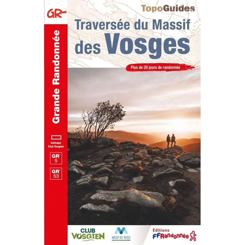 GR®5 et GR®53 La traversée du massif des Vosges – Topoguide FFRandonnée 502