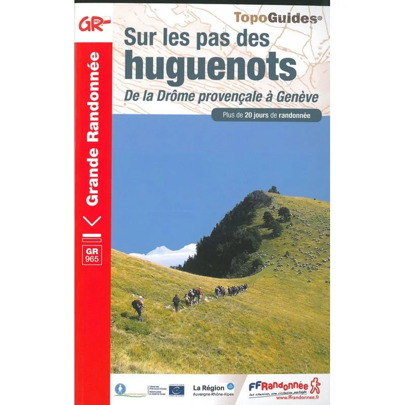 GR®965 Sur les pas des Huguenots – Topoguide FFRandonnée 965